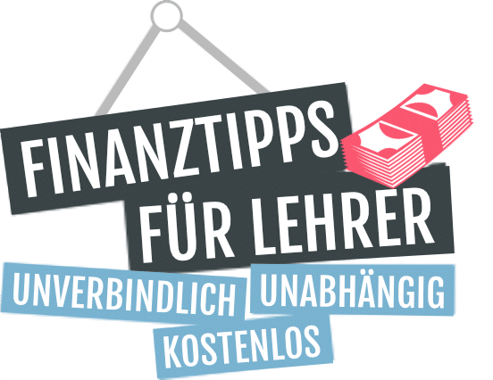 Finanztipps für Lehrer und Referendare